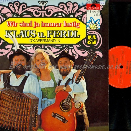LP--KLAUS UND FERDL D' KASERMANDLN WIR SIND JA IMMER LUSTIG