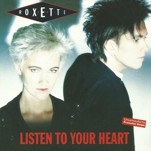 7", Single, Promo Roxette - Listen To Your Heart