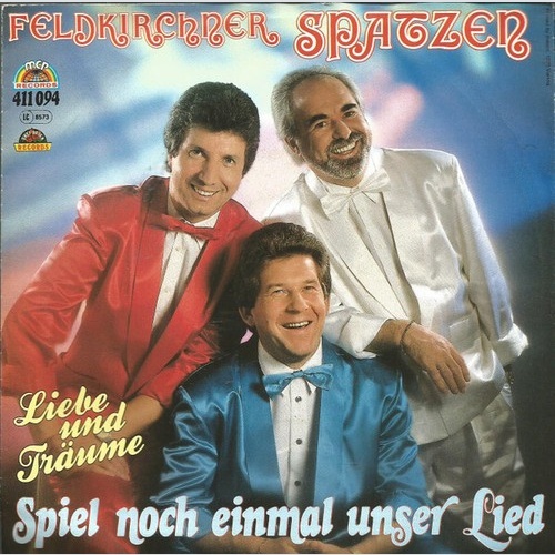 7", Single Feldkirchner Spatzen - Spiel Noch Einmal Unser Lied / Liebe Und Tr...