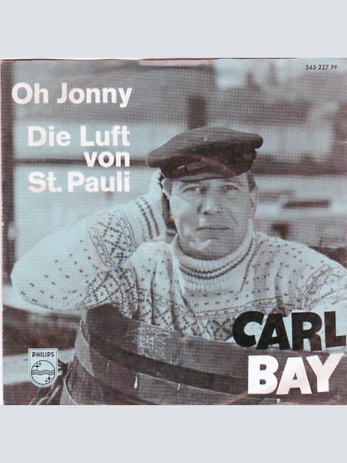 7", Single, Mono Carl Bay - Oh Jonny