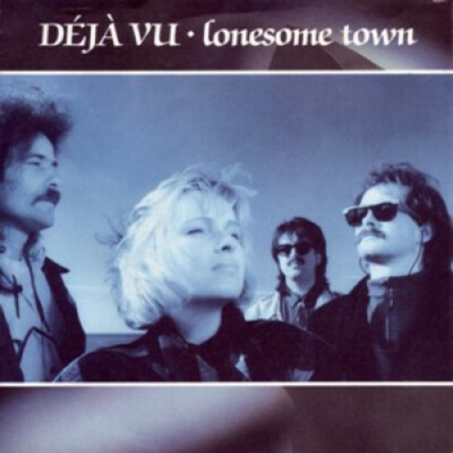7", Single Déjà Vu (5) - Lonesome Town