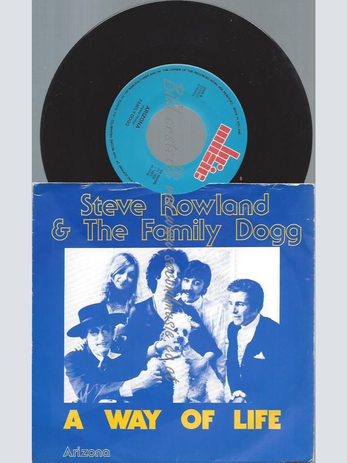 7"  Steve Rowland & The Family Dogg – A Way Of Life