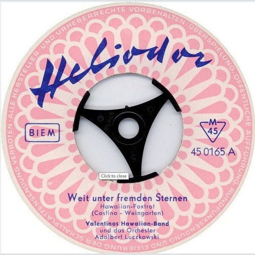 7", Single, Mono Valentinos Hawaiian-Band - Weit Unter Fremden Sternen