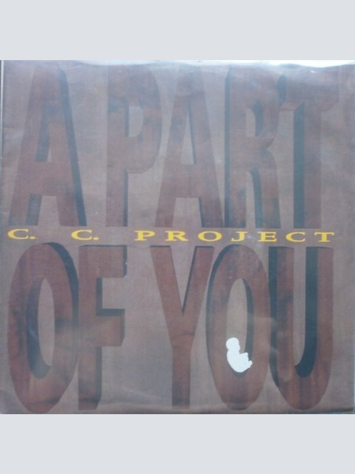 7", Single C.C. Project - A Part Of You