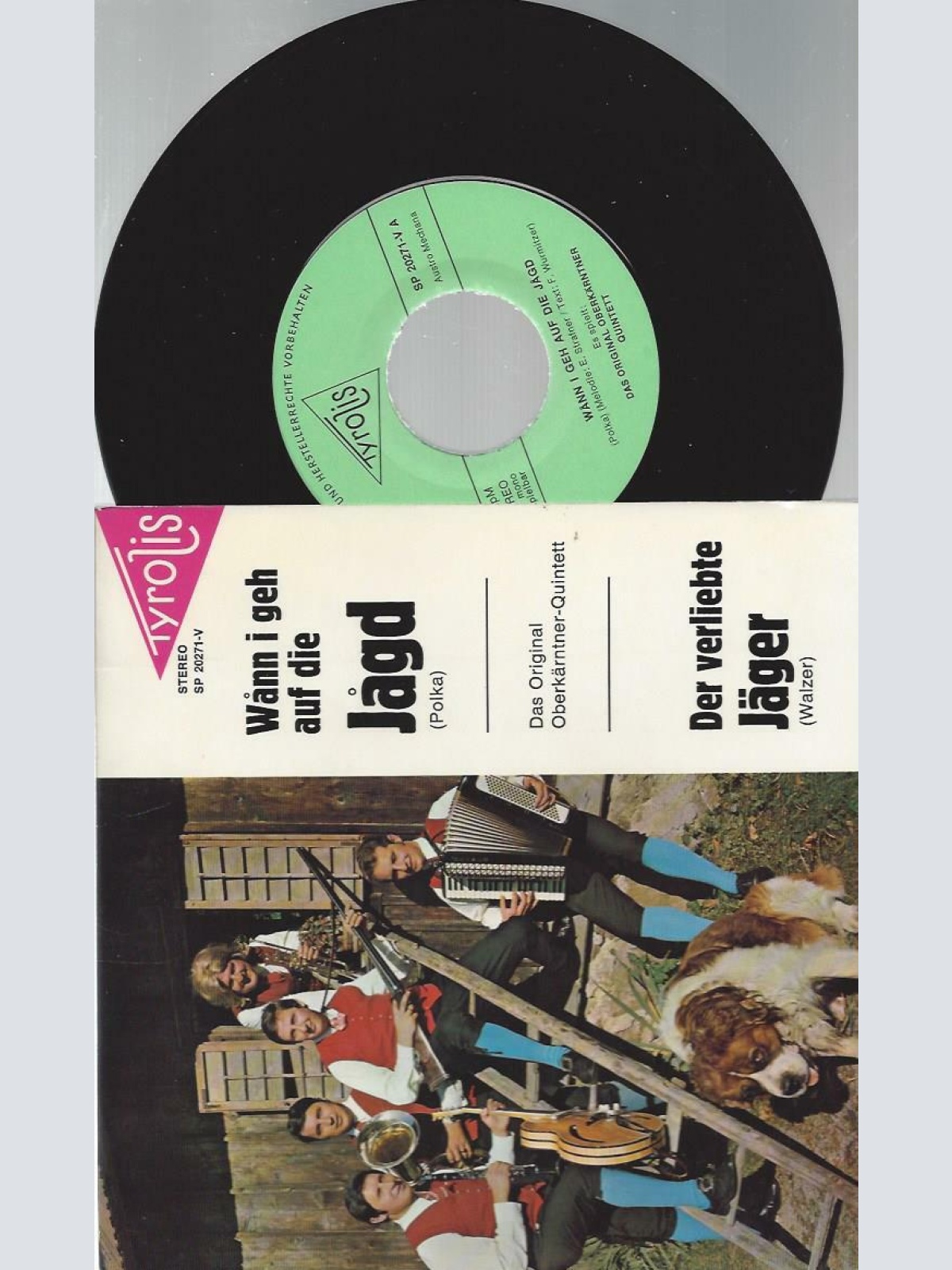 7" Das Original Oberkärntner-Quintett – Wann I Geh Auf Die Jågd