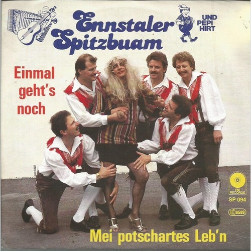 7", Single Orig. Ennstaler Spitzbuam Und Pepi Hirt - Einmal Geht's Noch