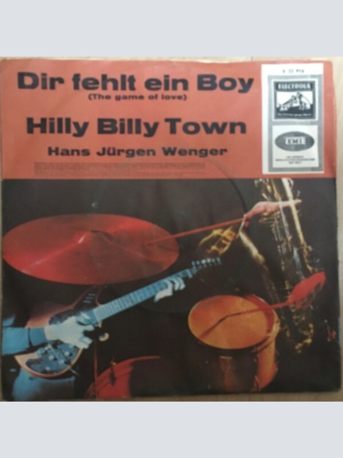 7", Single Hans Jürgen Wenger - Dir Fehlt Ein Boy / Hilly Billy Town