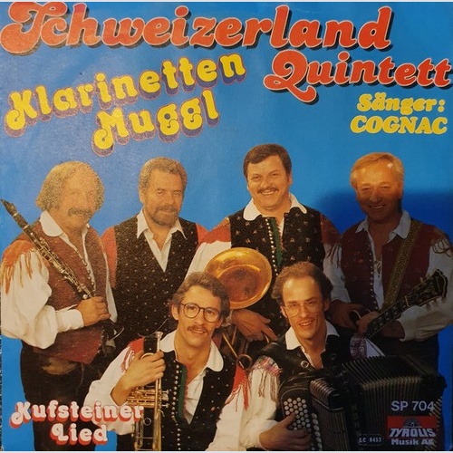7" Schweizerland Quintett - Klarinetten Muggl