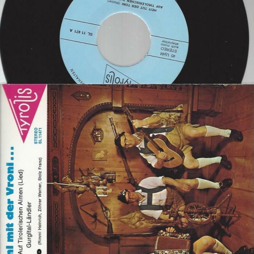 7" Imster Jodler Trio -- Wenn der Toni mit der Vroni