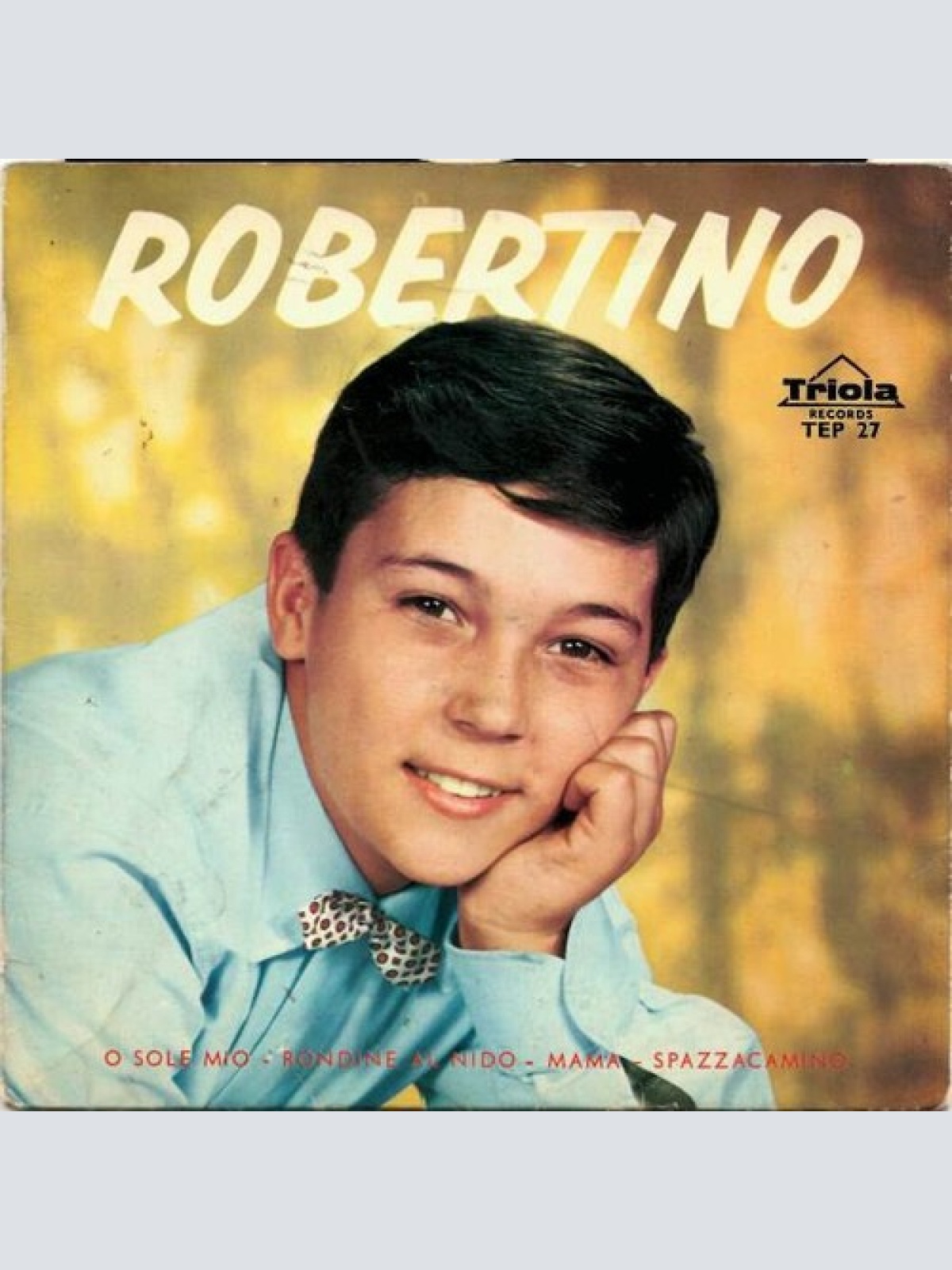 7", EP Robertino Loretti - O Sole Mio