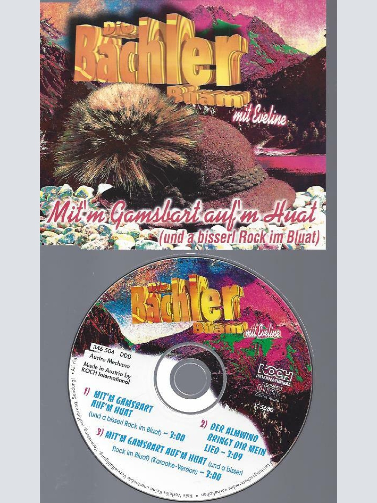 CD --Die Bachler Buam mit Eveline  Mit'm Gamsbart auf'm Huat // Maxi