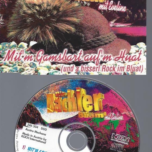 CD --Die Bachler Buam mit Eveline  Mit'm Gamsbart auf'm Huat // Maxi
