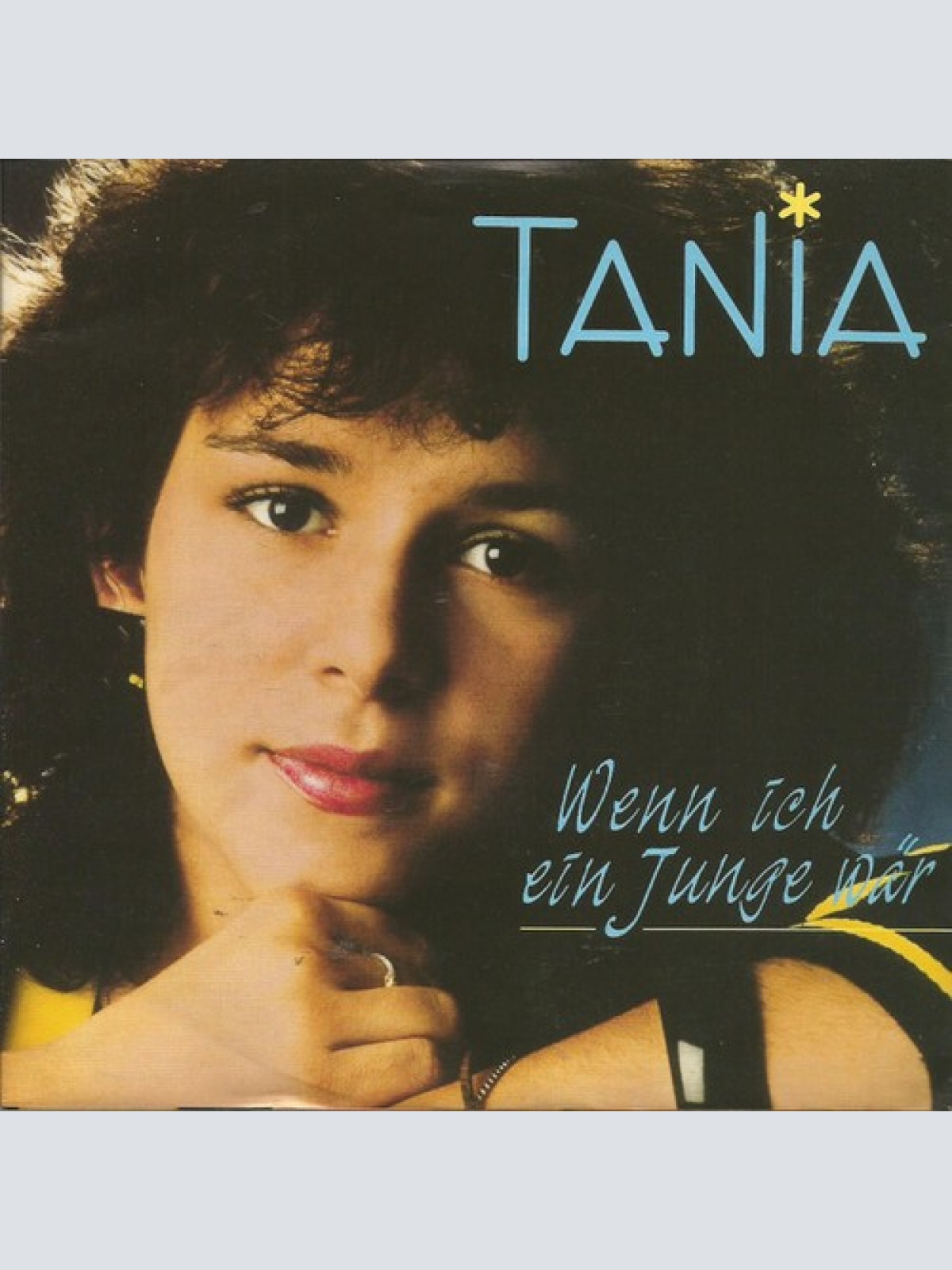 7", Single Tania - Wenn Ich Ein Junge Wär