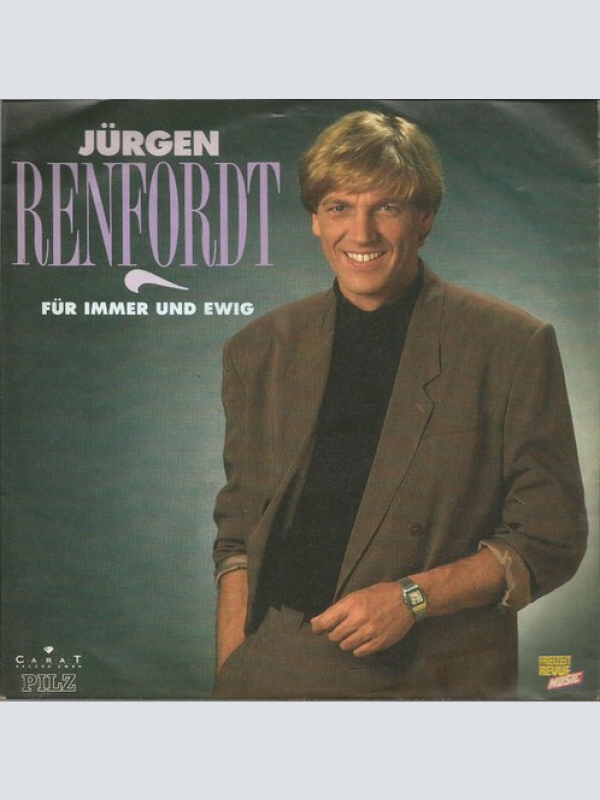 7", Single Jürgen Renfordt - Für Immer Und Ewig