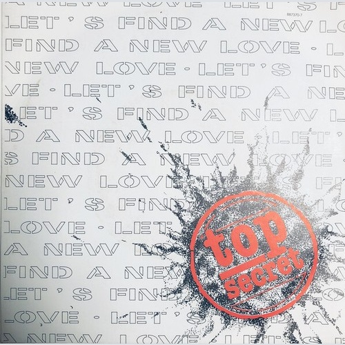 7", Single Top Secret (18) - Let's Find A New Love