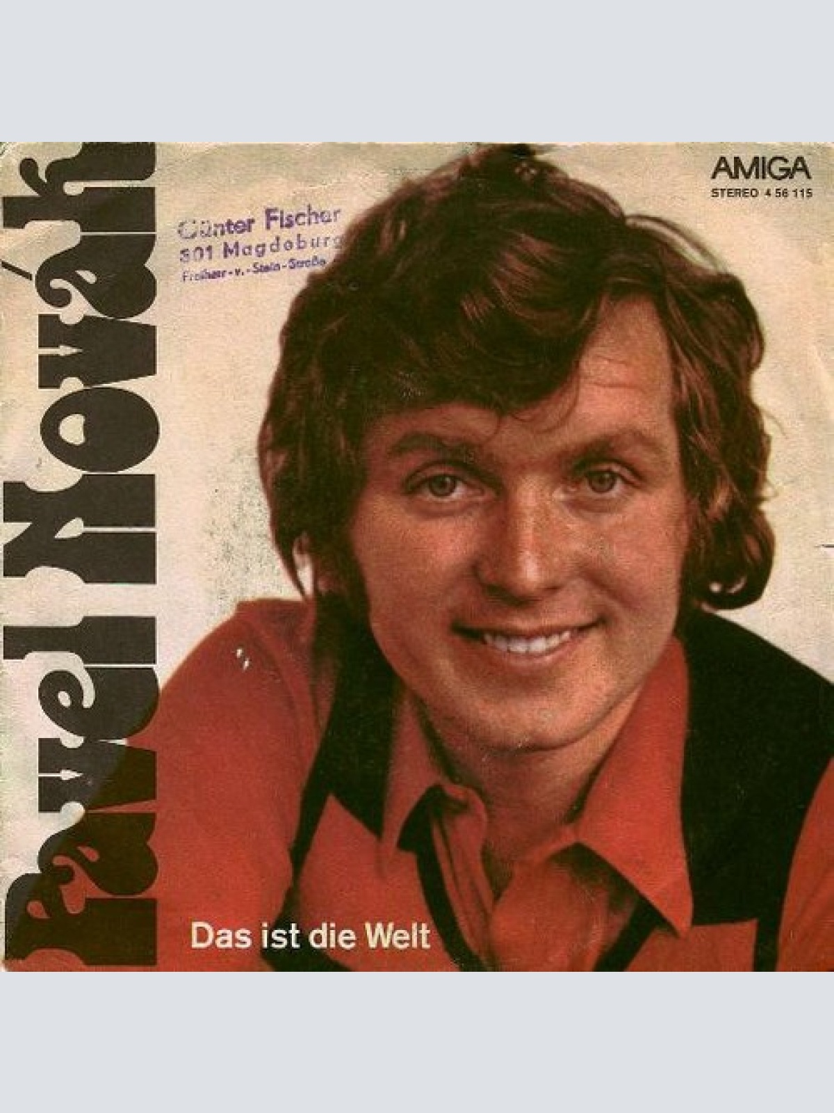 7", Single Pavel Novák - Das Ist Die Welt / Und Dann Kamst Du Zu Mir