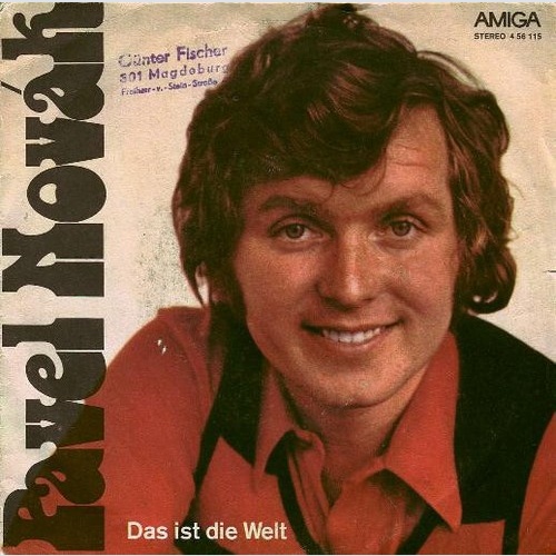 7", Single Pavel Novák - Das Ist Die Welt / Und Dann Kamst Du Zu Mir