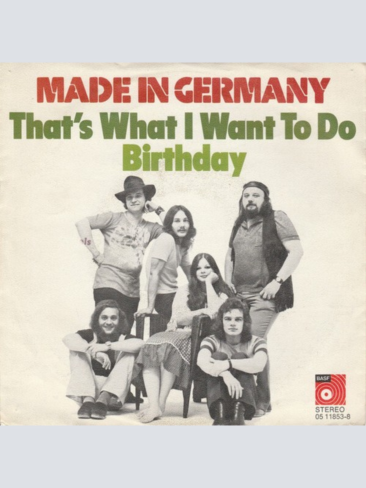 7", Single Made In Germany - That's What I Want To Do / Birthday