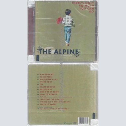 CD--THE ALPINE--THERE'S ONLY SO MUCH YOU CAN DO