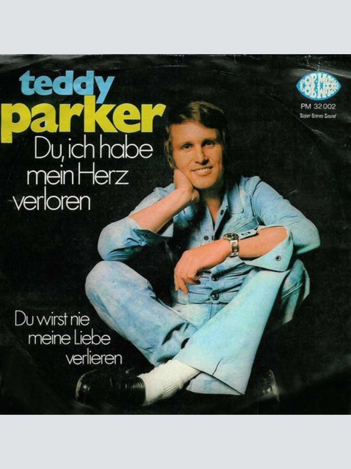 7", Single Teddy Parker - Du, Ich Hab Mein Herz Verloren