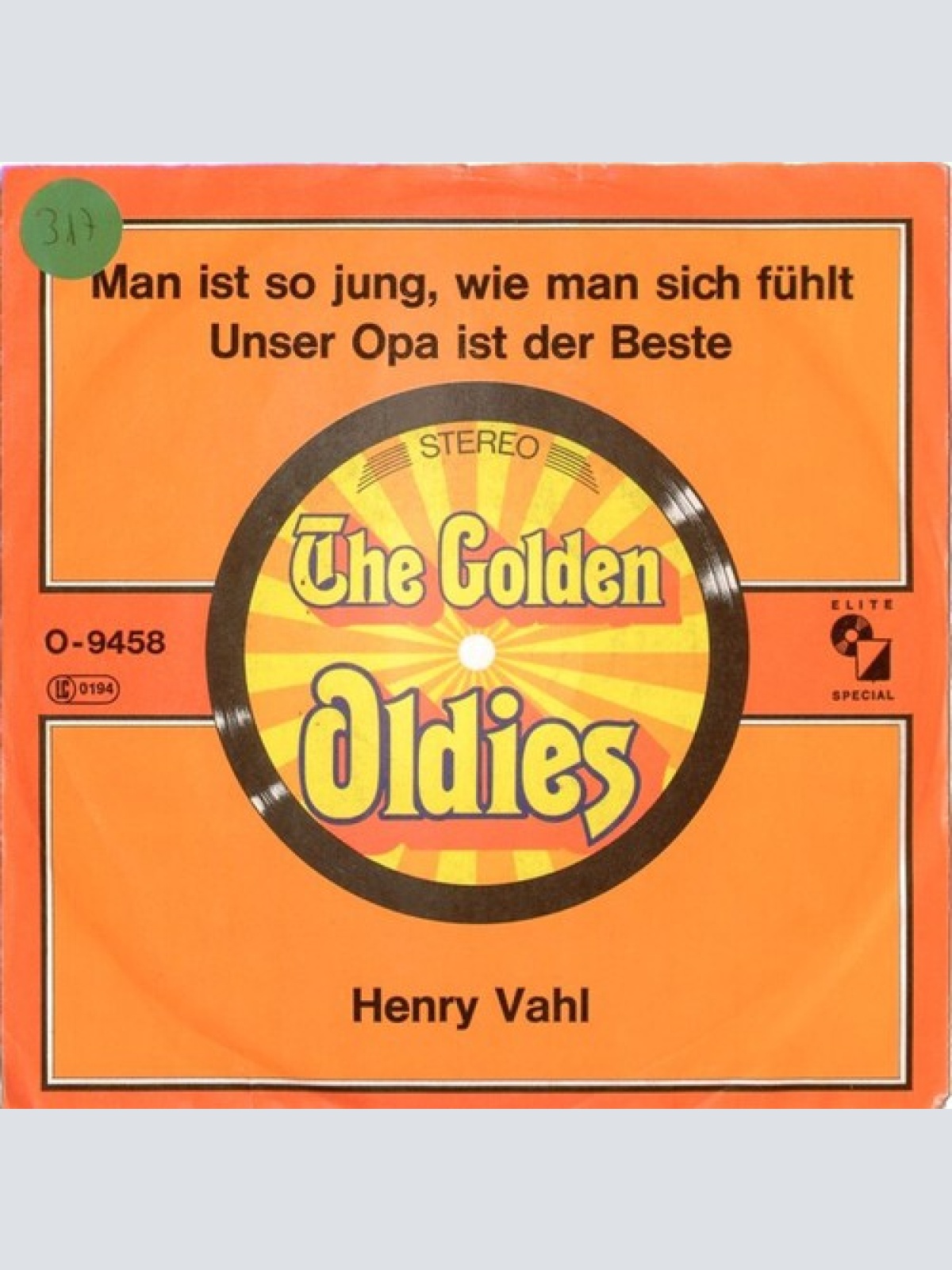 7", Single Henry Vahl - Man Ist So Jung, Wie Man Sich Fühlt / Unser Opa Ist D...