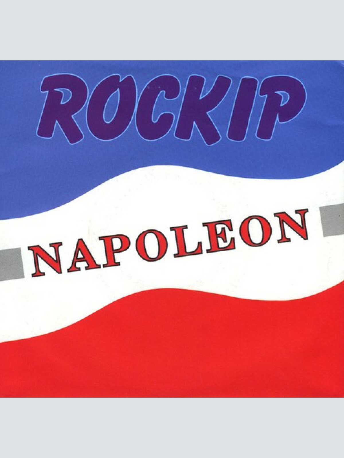 7", Single Rockip - Napoleon