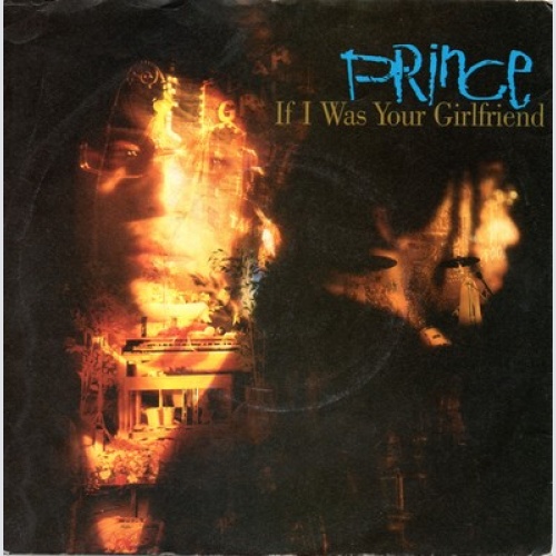 7", Single, Inj Prince - If I Was Your Girlfriend
