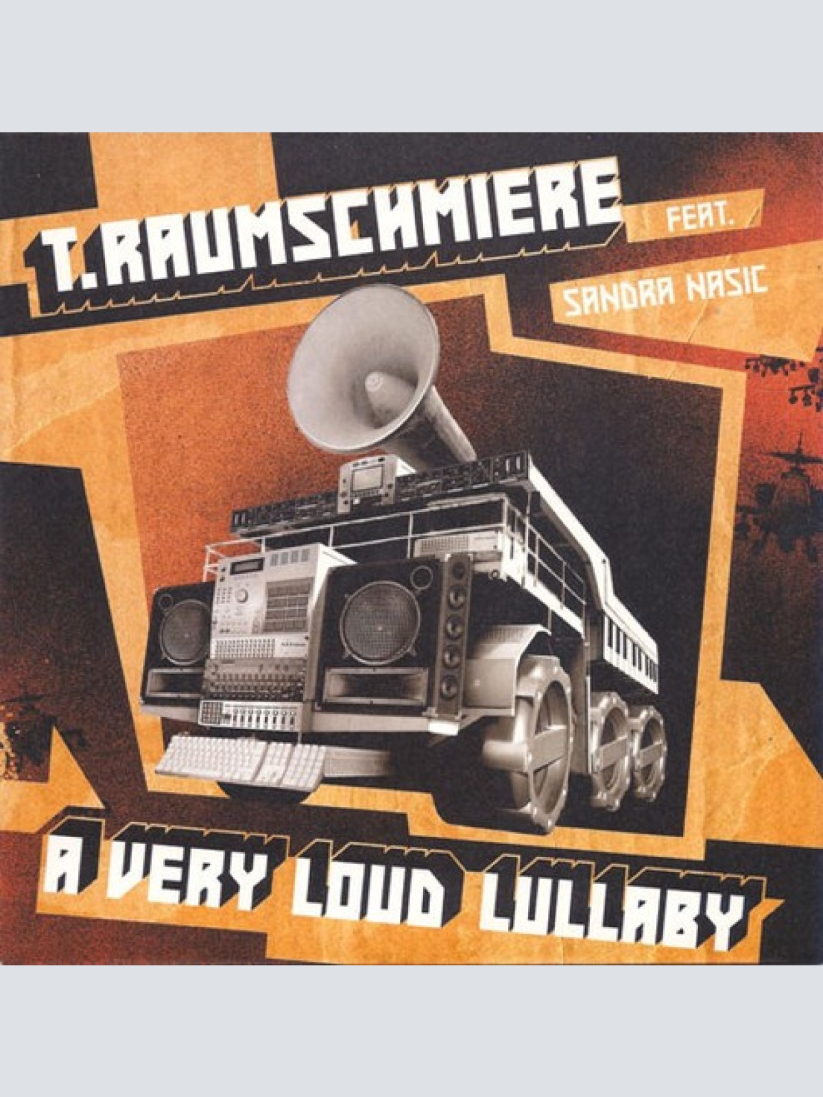 7", Single T.Raumschmiere Feat. Sandra Nasic - A Very Loud Lullaby