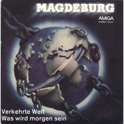 7", Single Magdeburg - Verkehrte Welt / Was Wird Morgen Sein