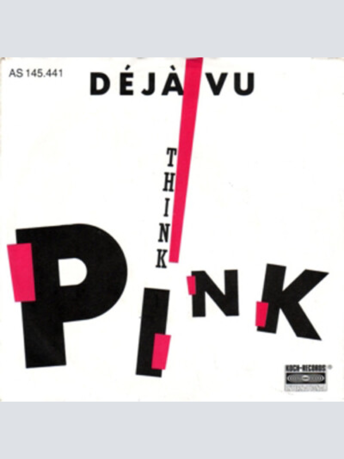 7", Single Déjà Vu (5) - Think Pink