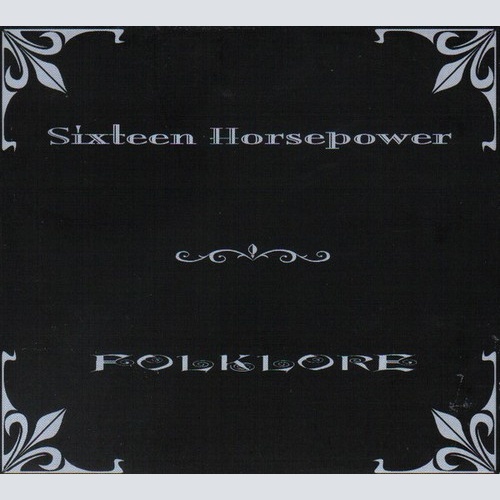 CD, Album, RE Sixteen Horsepower* - Folklore