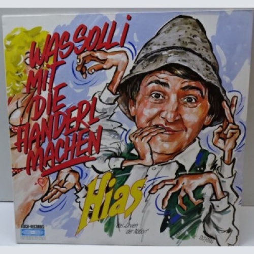 LP, Album Hias - Was Soll I Mit Die Handerl Machen