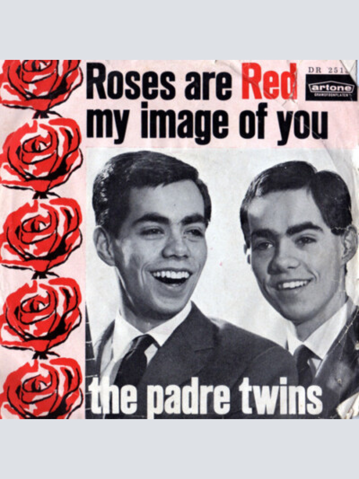 7", Single The Padre Twins - Roses Are Red / My Image Of You