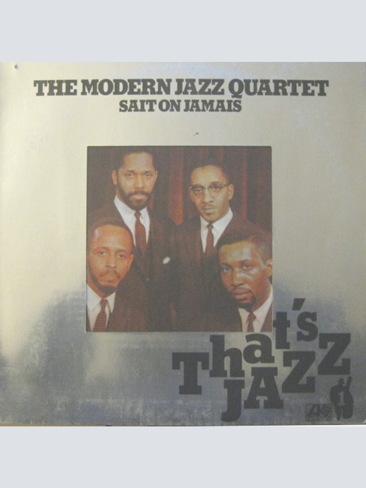 LP, Album, RE, Gat The Modern Jazz Quartet - Sait On Jamais