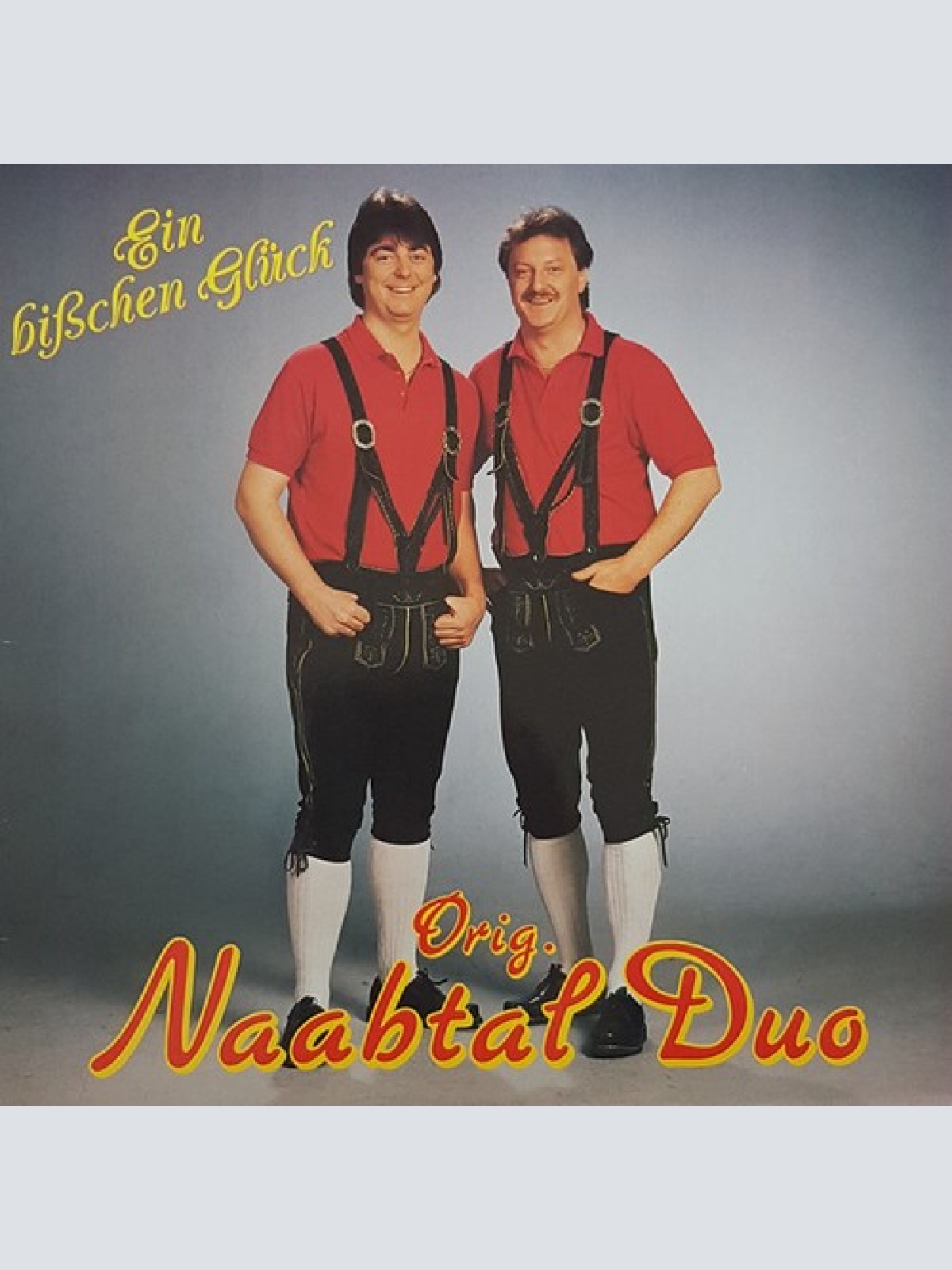 LP Original Naabtal Duo - Ein Bißchen Glück