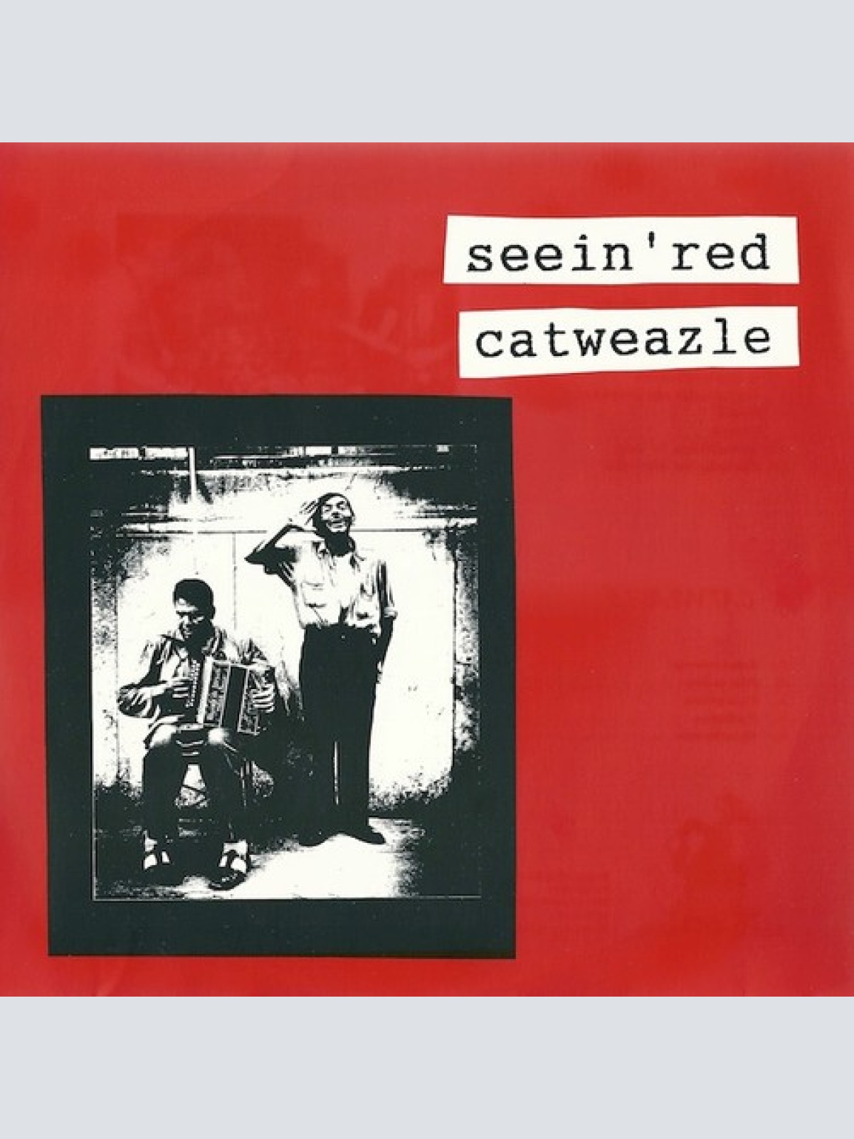 10" Seein' Red / Catweazle - Seein' Red / Catweazle