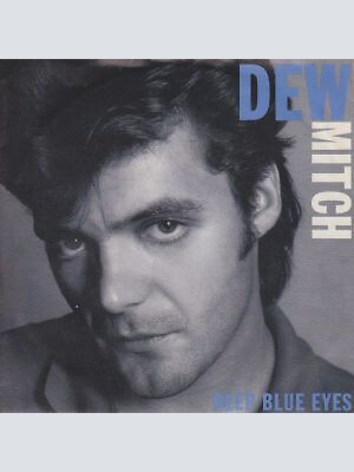7", Single Dew Mitch - Deep Blue Eyes