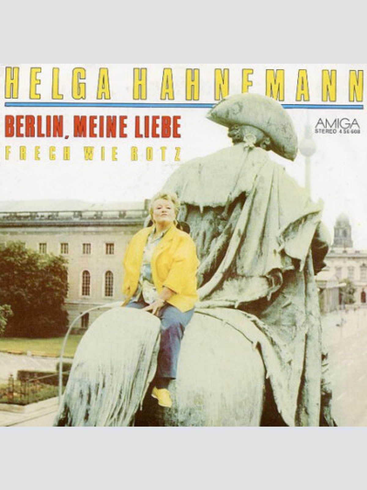 7", Single Helga Hahnemann - Berlin, Meine Liebe / Frech Wie Rotz