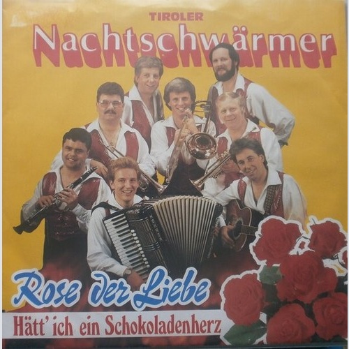 7", Single Tiroler Nachtschwärmer - Rose Der Liebe