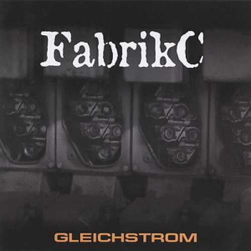 CD, Album FabrikC - Gleichstrom