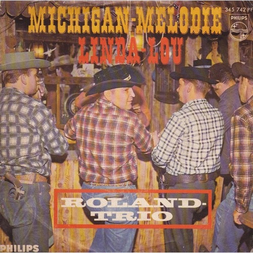 7", Single, Mono Das Roland-Trio - Michigan-Melodie / Linda Lou