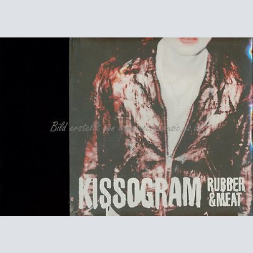 LP--KISSOGRAMM--RUBBER & MEAT--NEW & SEALED