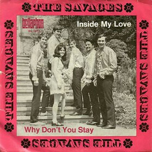7", Single The Savages (4) - Inside My Love / Why Don't You Stay