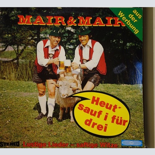 LP, Album Mair & Mair - Heut' Sauf I Für Drei