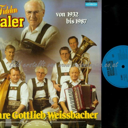 LP-- Die Fidelen Inntaler – 80 Jahre Gottlieb Weissbacher  // NM
