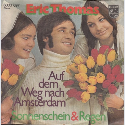 7", Single Eric Thomas (3) - Auf Dem Weg Nach Amsterdam