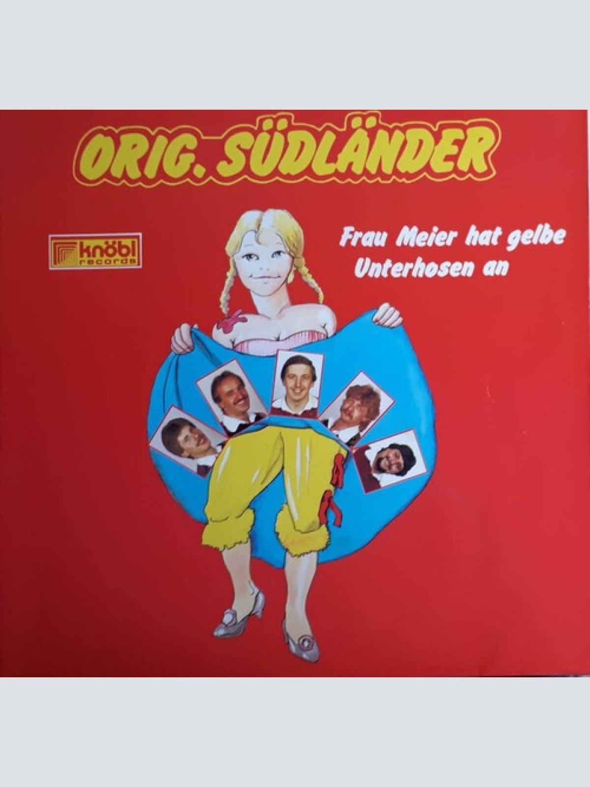 LP Original Südländer - Frau Meier Hat Gelbe Unterhosen An