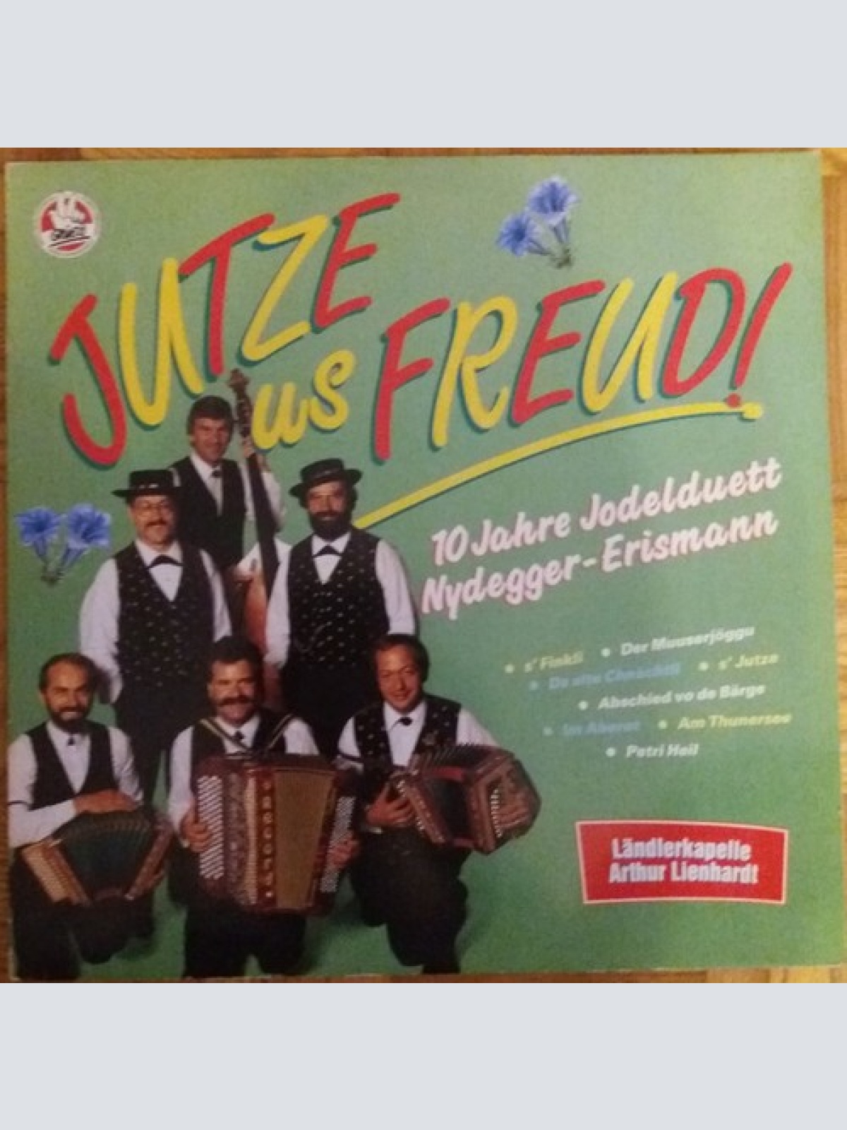 LP Jodelduett Nydegger-Erismann, Ländlerkapelle Lienhardt - Jutze Us Freud!