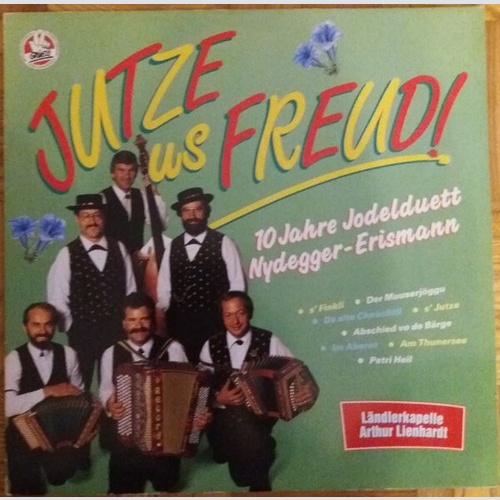 LP Jodelduett Nydegger-Erismann, Ländlerkapelle Lienhardt - Jutze Us Freud!