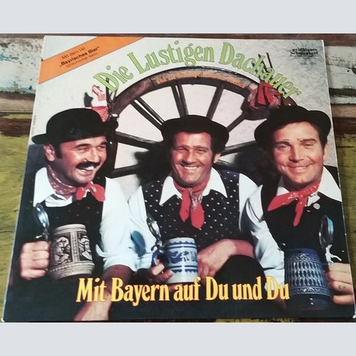 LP Die Lustigen Dachauer Buam - Mit Bayern Auf Du Und Du
